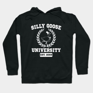 Silly Goose University Funny Meme School Silly Goose Academy Hoodie